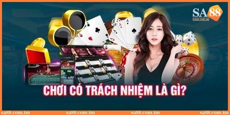 Khám phá định nghĩa chơi có trách nhiệm là gì