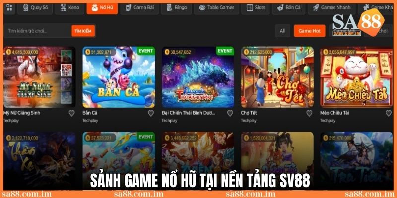 Sảnh game nổ hũ đa dạng thể loại dành cho hội viên tại nhà cái SV88