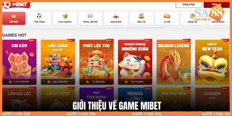 Giới thiệu tổng quan về nhà cái Mibet chi tiết nhất