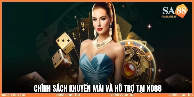 Chương trình ưu đãi và hỗ trợ khách hàng hấp dẫn tại XO88