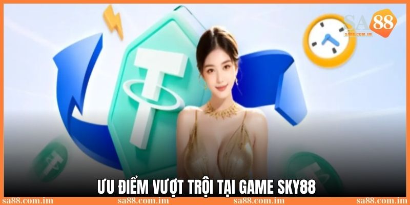 Lựa chọn game Sky88 uy tín và chất lượng nhất 2025