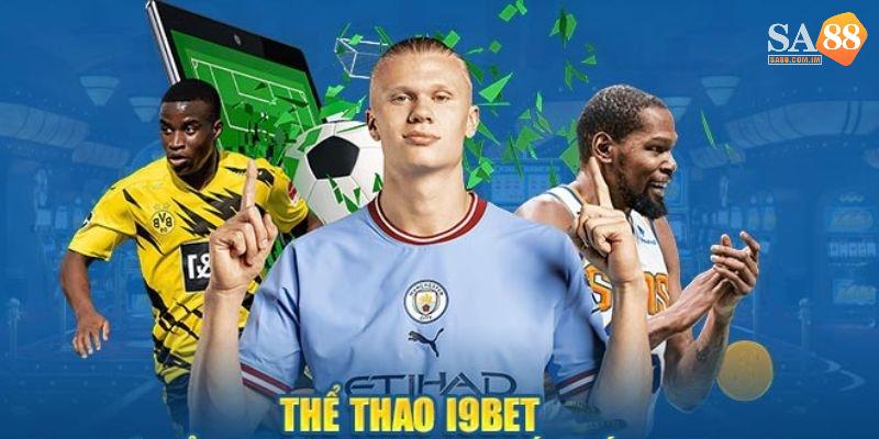 Sảnh thể thao được nhiều thành viên i9bet săn đón