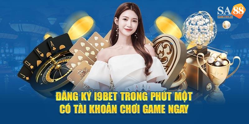 Tham gia cá cược đơn giản với 3 bước tại i9bet